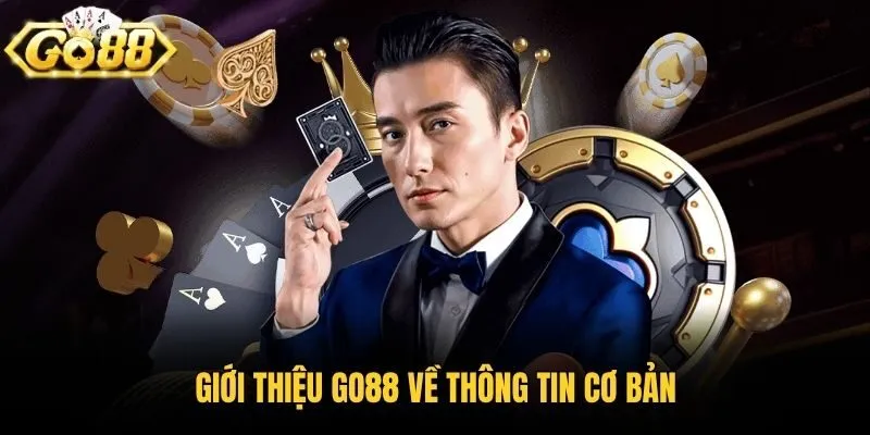 Giới thiệu Go88 về thông tin cơ bản