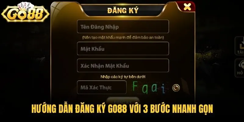 Hướng dẫn đăng ký Go88 với 3 bước nhanh gọn