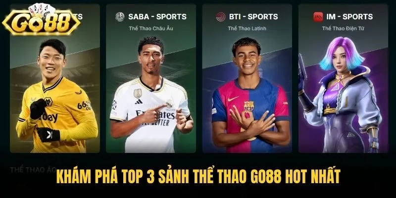 Khám phá top 3 sảnh thể thao Go88 hot nhất