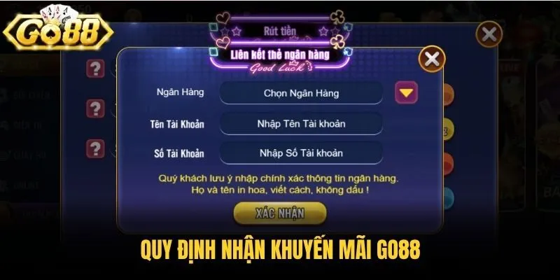 Quy định nhận khuyến mãi Go88
